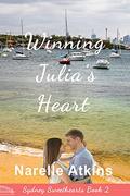 Winning Julia's Heart (Sydney Sweethearts #2) by Narelle Atkins