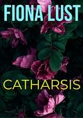 Catharsis (Lessons In Sin #4) by Selena Moore