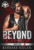 Beyond Revenge/Rattler (Serpents MC Las Vegas #11) by Barbara Nolan