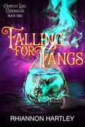 Falling for Fangs (Crowley Lake Chronicles #1) by Rhiannon Hartley