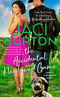 The Accidental Newlywed Game (Boots and Bouquets #3) by Jaci Burton
