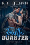 Fourth Quarter by K.T. Quinn