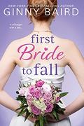 First Bride to Fall (Majestic Maine #1) by Ginny Baird