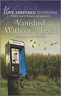 Vanished Without a Trace by Sarah Hamaker