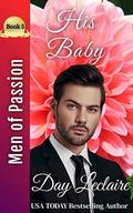 His Baby (Men of Passion #5) by Dre Leclaire