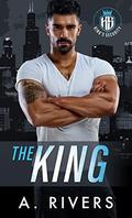 The King (King's Security #1) by A. Rivers