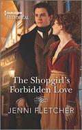 The Shopgirl's Forbidden Love (Regency Belles of Bath #4) by Jenni Fletcher