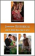 Harlequin Historical July 2022 - Box Set 2 of 2 by Ann Lethbridge