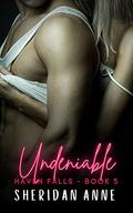 Undeniable by Sheridan Anne