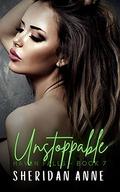 Unstoppable by Sheridan Anne