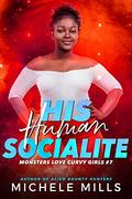 His Human Socialite by Michele Mills