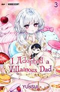 I Adopted a Villainous Dad Vol. 3 (I Adopted A Villainous Dad #3) by YunSul