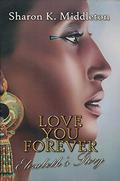 Love You Forever: Elizabeth's Story (McCarron’s Corner #7) by Sharon K. Middleton