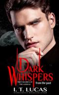 Dark Whispers From The Past  (The Children Of The Gods Paranormal Romance) by I. T. Lucas