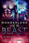 Wonderland with the Beast (Conduit Series #5) by Conner Kressley