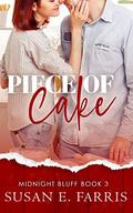 Piece Of Cake (Midnight Bluff #3) by Susan E. Farris