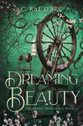 Dreaming Beauty (Dreaming Princesses #1) by C. Rae D'Arc
