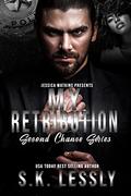 My Retibution: Second Chance Series by S.K. Lessly