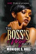 Boss's Wife Part 2 by Zane