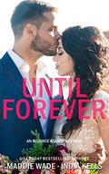 Until Forever by Maddie Wade