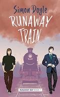 Runaway Train (Runaway Bay #1) by Simon Doyle