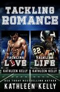 Tackling Romance Series Books 1 & 2 by Kathleen Kelly
