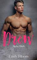 DREW: An alpha man and curvy woman romance (Alpha Hitch #5) by Emily Bloom