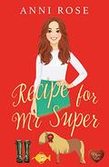 Recipe for Mr Super by Anni Rose