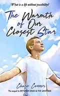 The Warmth of Our Closest Star (Enzo and Peter #2) by Chase Connor