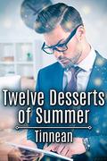 Twelve Desserts of Summer by Tinnean