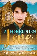 A Forbidden Love: BWAM, Forbidden Prince, Royal, BBW, Plus Size, Billionaire Romance (Asian Billionaires #7) by Cadence Williams