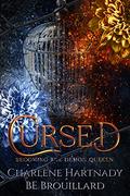 Cursed by Charlene Hartnady, B.E. Brouillard