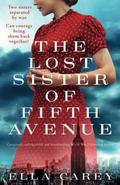 The Lost Sister of Fifth Avenue (Daughters of New York #4) by Ella Carey