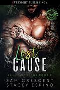 Lost Cause (Killer of Kings #8) by Stacey Espino