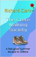 The Crete Walking Society: A feel-good summer escape to Greece by Richard Clark