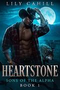 Heartstone: A Twisted Pines Shifter Romance (Sons of the Alpha #1) by Lily Cahill