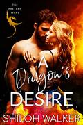 A Dragon's Desire  (The Pretern Wars) (The Pretern Wars #2) by Shiloh Walker