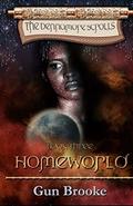 Homeworld (The Dennamore Scrolls #3) by Gun Brooke