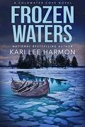 Frozen Waters (Coldwater Cove #2) by Kari Lee Harmon