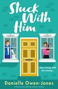 Stuck With Him by Danielle Owen-Jones