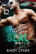Falling For The SEAL: Real Hot SEAL by Andi Lynn