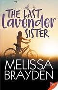 The Last Lavender Sister by Melissa Brayden