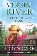 Second Chance Pass: A Virgin River Novel by Robyn Carr