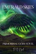 Emerald Skies (Primordial Gods #2) by P.S. Nail