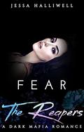 Fear The Reapers (Lovesick Villains #1) by Jessa Halliwell