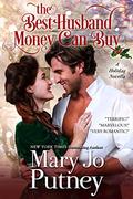 The Best Husband Money Can Buy: A Holiday Novella by Mary Jo Putney