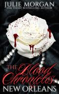 New Orleans (The Blood Chronicles) (The Blood Chronicles #1) by Julie Morgan
