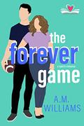 The Forever Game (Meet Cute Book Club #3) by A.M. Williams