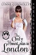 The Only Honest Man in London (The Brazen Burrells #1) by Lynne Connolly
