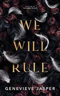 We Will Rule (The Games Trilogy #1) by Genevieve Jasper
